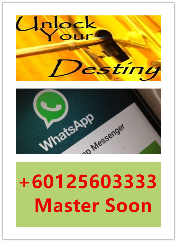 Unlock Your Destiny Thru WhatsApp: +60125603333